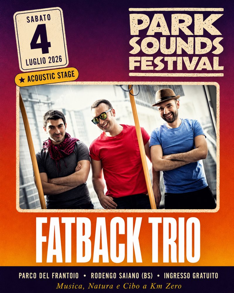 Fatback Trio — Sabato 4 Luglio · Acoustic Stage